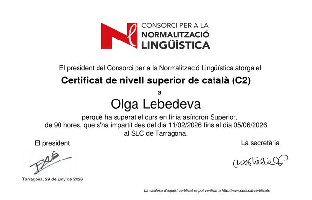 Certificat de nivell superior de català C2 на имя Ольги Лебедевой, выдан Consorci per a la Normalització Lingüística, Таррагона, 2026